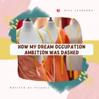 How my dream occupation ambition was dashed thumbnail