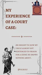 MY EXPERIENCE OF A COURT CASE || My uncle almost got sentenced to prison for a crime he knows nothing about. thumbnail