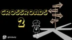 CROSSROADS 2 thumbnail