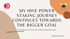 My Hive Power Staking Journey Continues Towards the Bigger Goal thumbnail