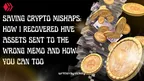 Saving Crypto Mishaps: How I Recovered Hive Assets Sent to the Wrong Memo and How You Can Too thumbnail