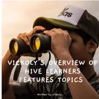 VICKOLY'S OVERVIEW OF HIVE LEARNERS FEATURES TOPICS  thumbnail