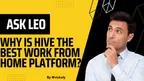 Ask Leo :  why is Hive  the best work from home platform? thumbnail