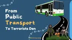 From public transport to terrorists den thumbnail