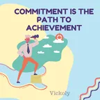 COMMITMENT is the path to ACHIEVEMENT thumbnail