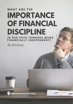 What are the importance of financial discipline in our path towards being financially independent?  thumbnail