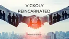 Vickoly Reincarnated thumbnail