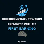 BUILDING MY PATH TOWARDS GREATNESS WITH MY FIRST EARNING  thumbnail